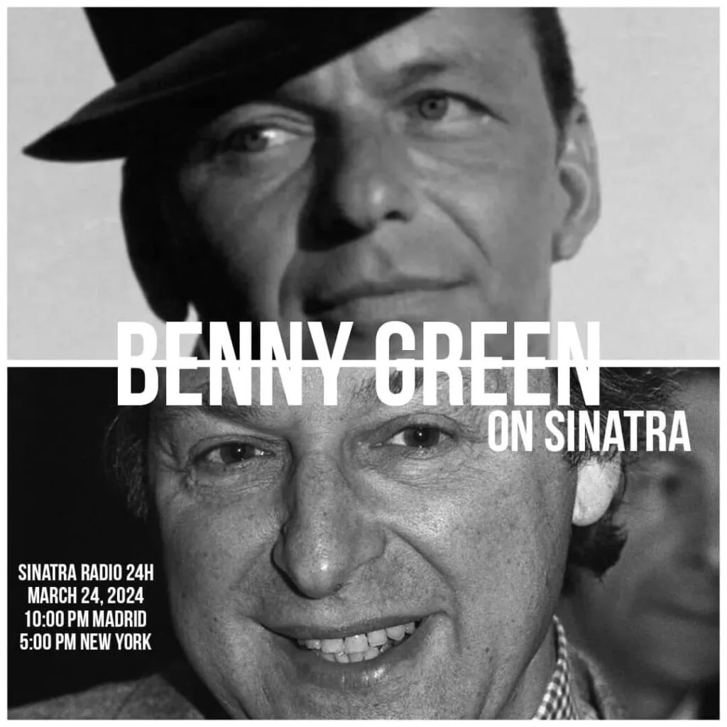 BENNY GREEN ON SINATRA | Frank Sinatra Radio Station 24h